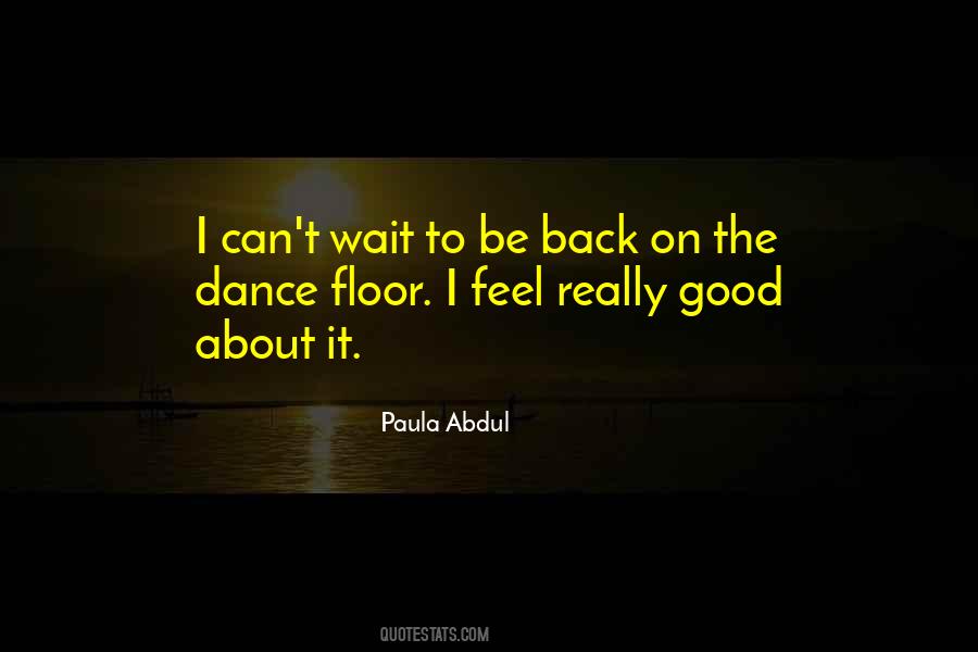 Paula Abdul Quotes #1081603