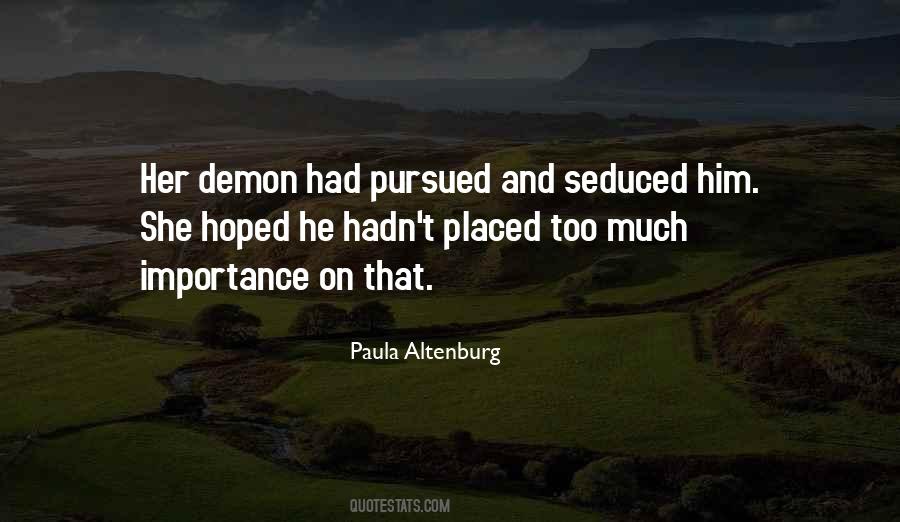 Paula Altenburg Quotes #1120483