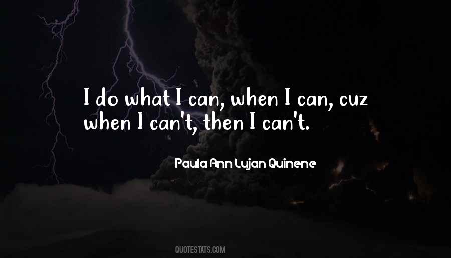 Paula Ann Lujan Quinene Quotes #866770