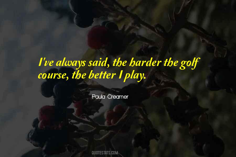 Paula Creamer Quotes #324079