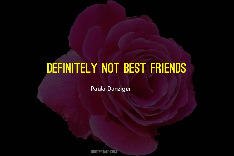 Paula Danziger Quotes #1008748