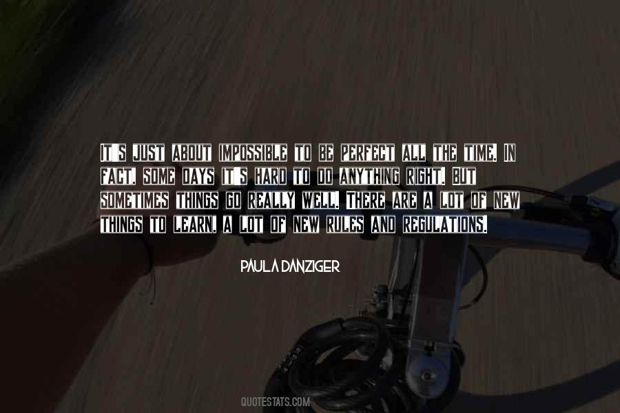 Paula Danziger Quotes #1222171