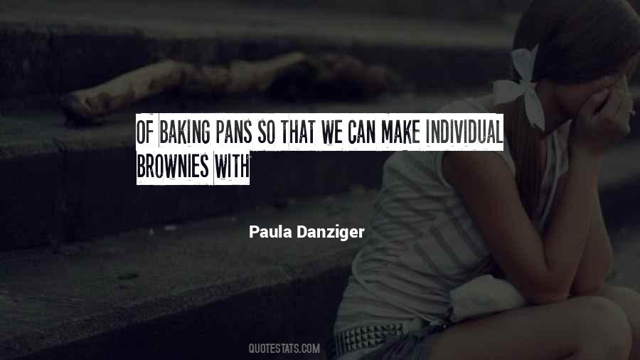 Paula Danziger Quotes #1474875