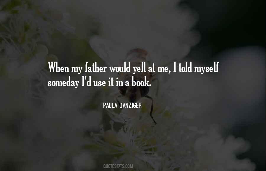 Paula Danziger Quotes #297531