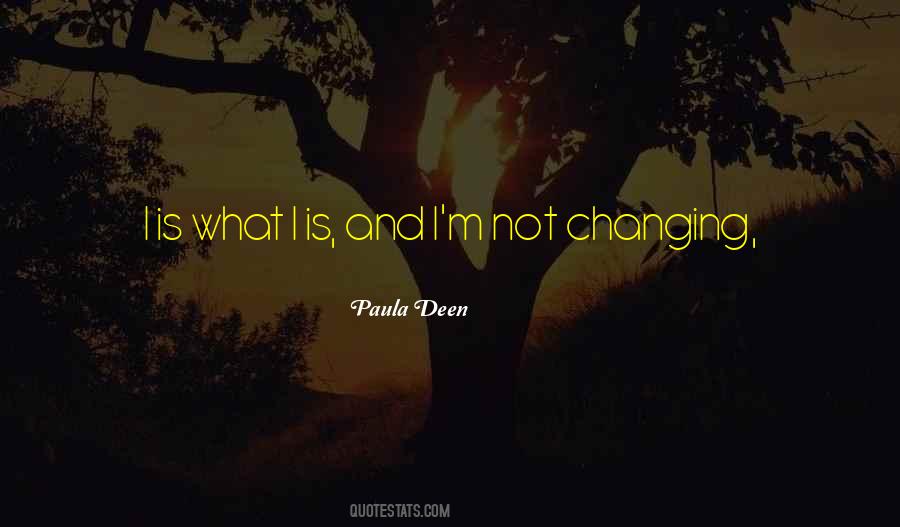 Paula Deen Quotes #1729307