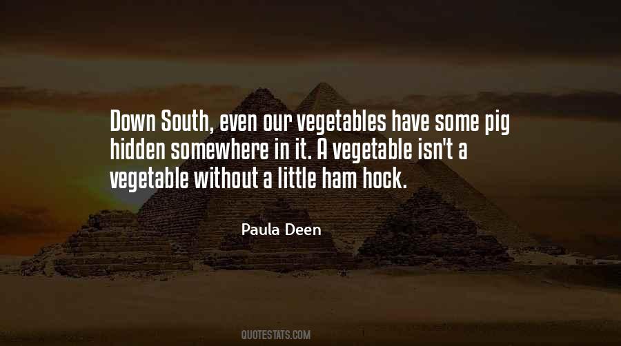 Paula Deen Quotes #1841358