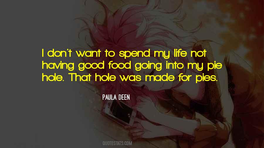 Paula Deen Quotes #340859