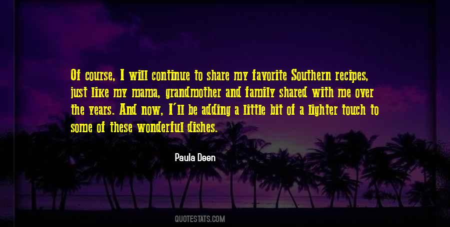 Paula Deen Quotes #415269