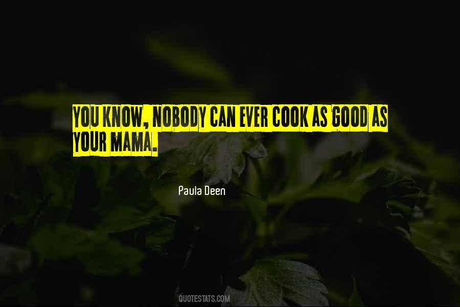 Paula Deen Quotes #943953
