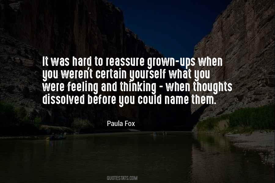 Paula Fox Quotes #1627087