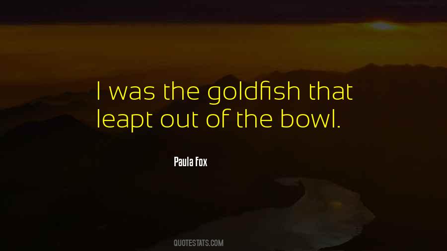 Paula Fox Quotes #329896