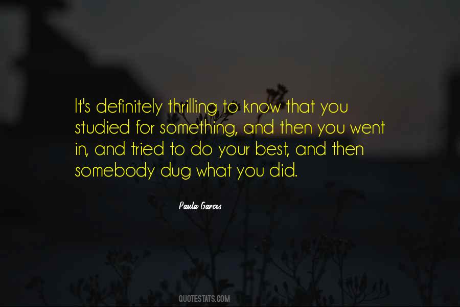 Paula Garces Quotes #945693