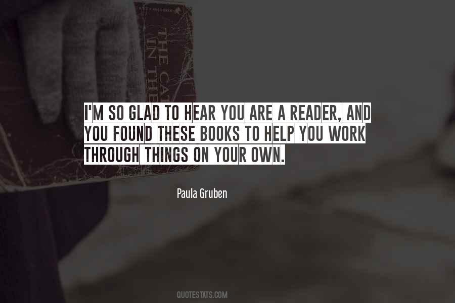 Paula Gruben Quotes #1421246