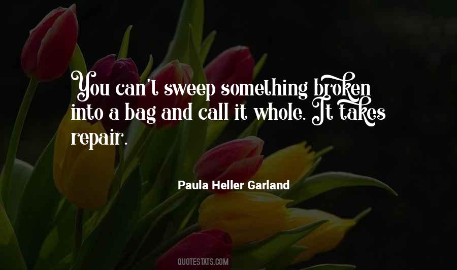 Paula Heller Garland Quotes #527289