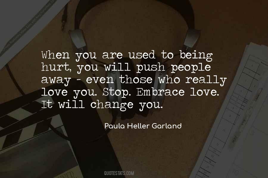 Paula Heller Garland Quotes #635639
