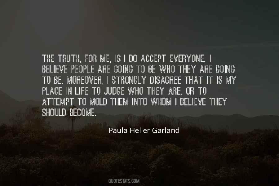 Paula Heller Garland Quotes #912761