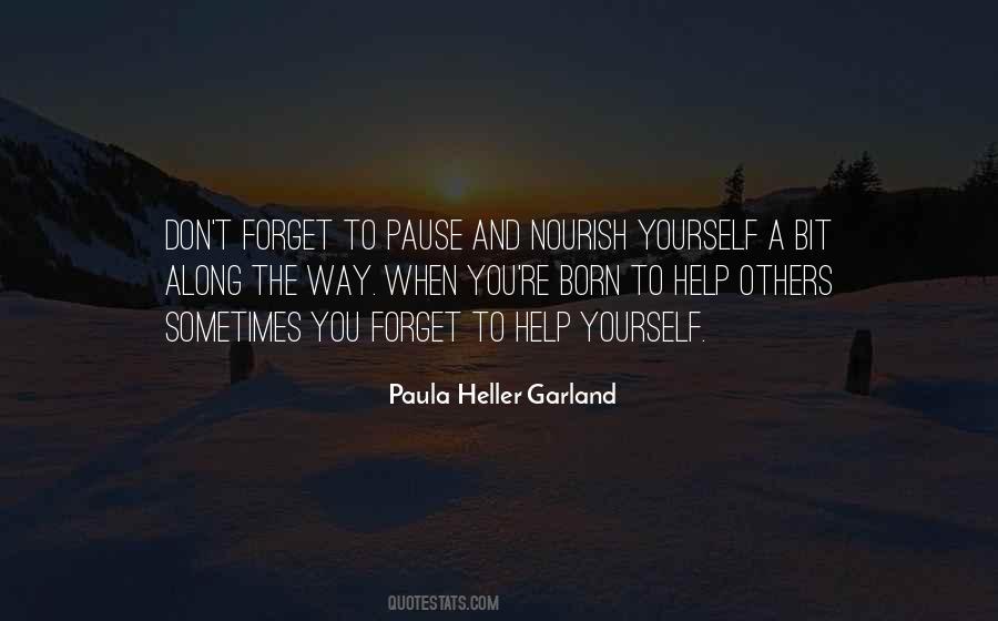 Paula Heller Garland Quotes #929497