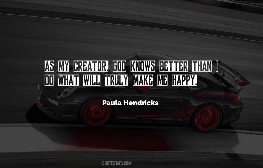 Paula Hendricks Quotes #1768542