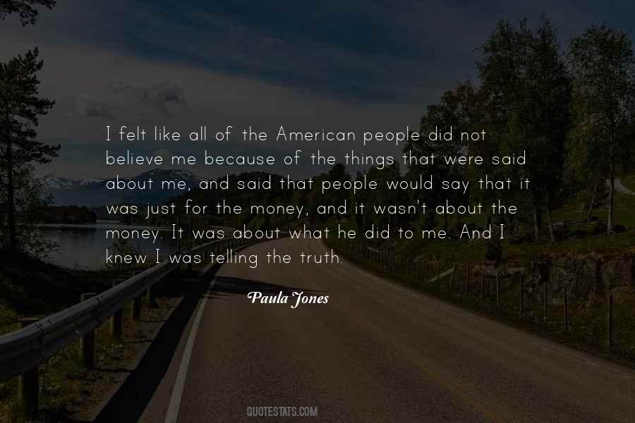 Paula Jones Quotes #187870