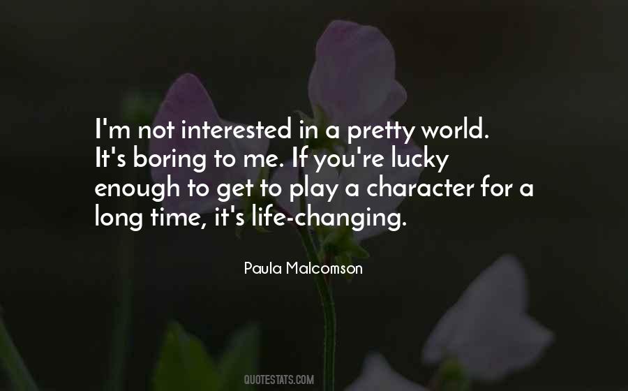 Paula Malcomson Quotes #1323285