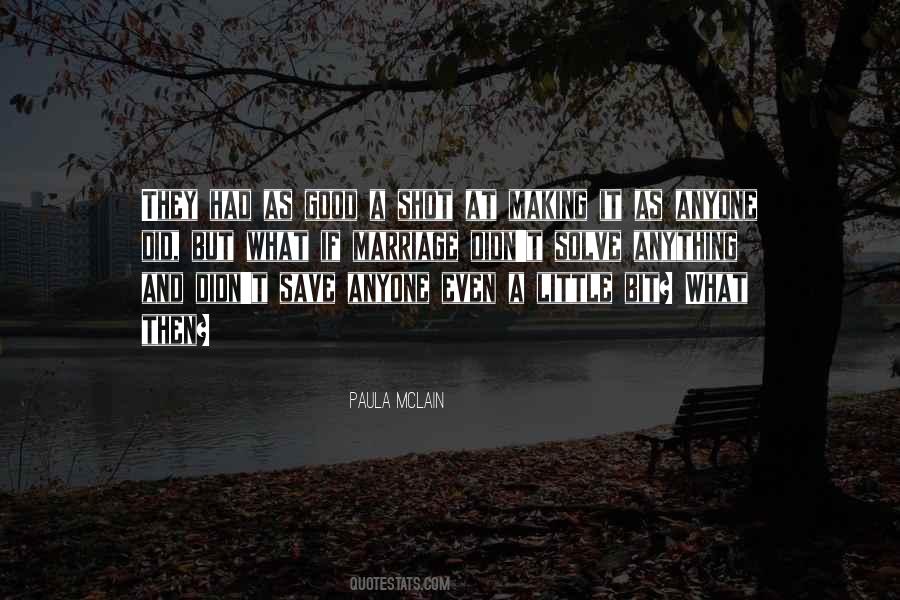 Paula McLain Quotes #342445