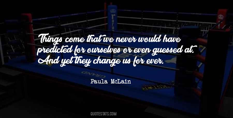 Paula McLain Quotes #648311