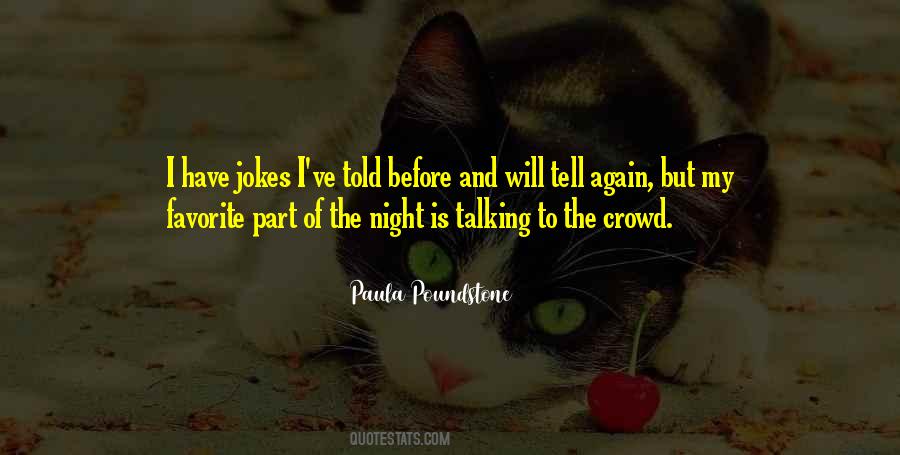 Paula Poundstone Quotes #1867132