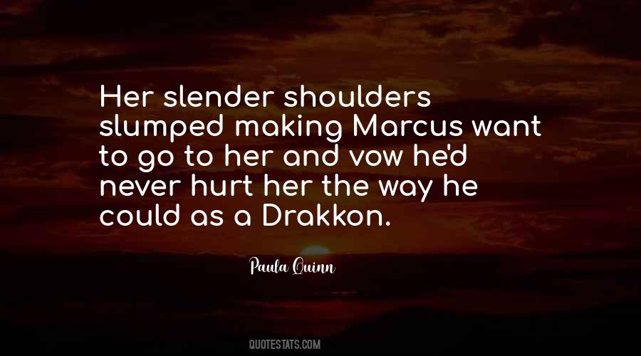 Paula Quinn Quotes #175834