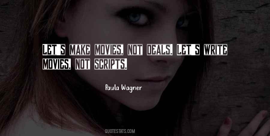 Paula Wagner Quotes #515807