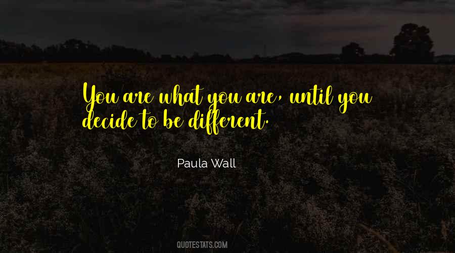 Paula Wall Quotes #1117217