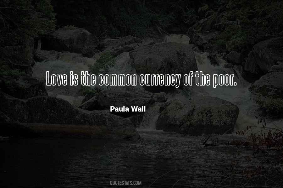 Paula Wall Quotes #1340820