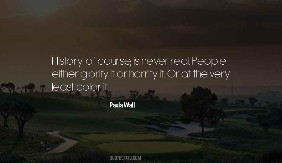 Paula Wall Quotes #1808838