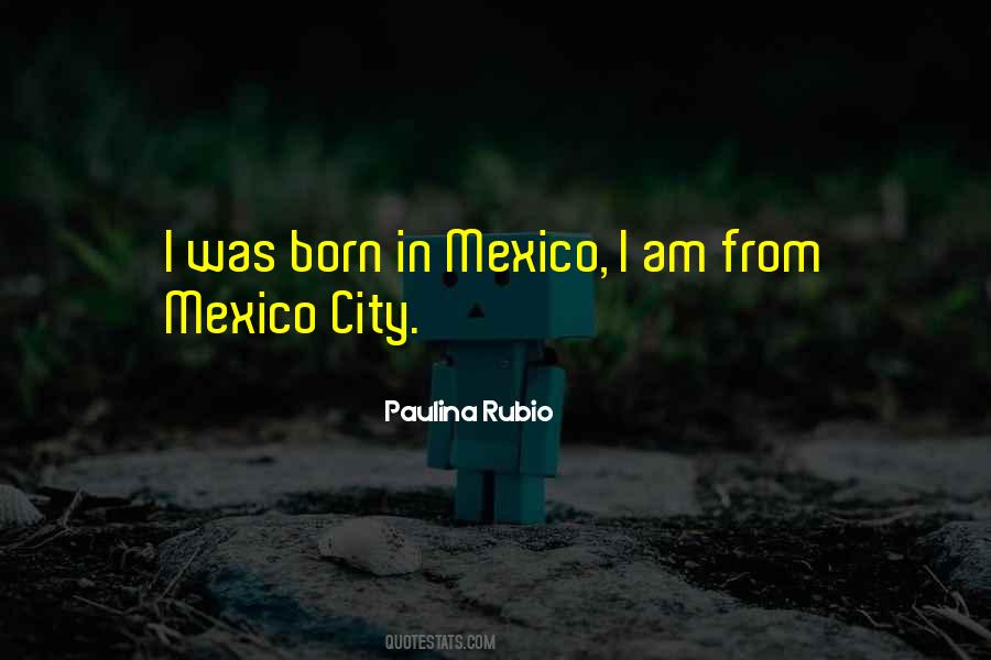 Paulina Rubio Quotes #934256