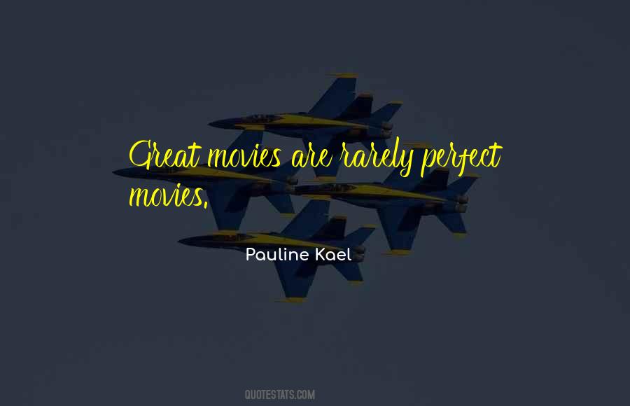 Pauline Kael Quotes #1165798