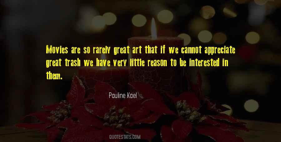 Pauline Kael Quotes #1507812