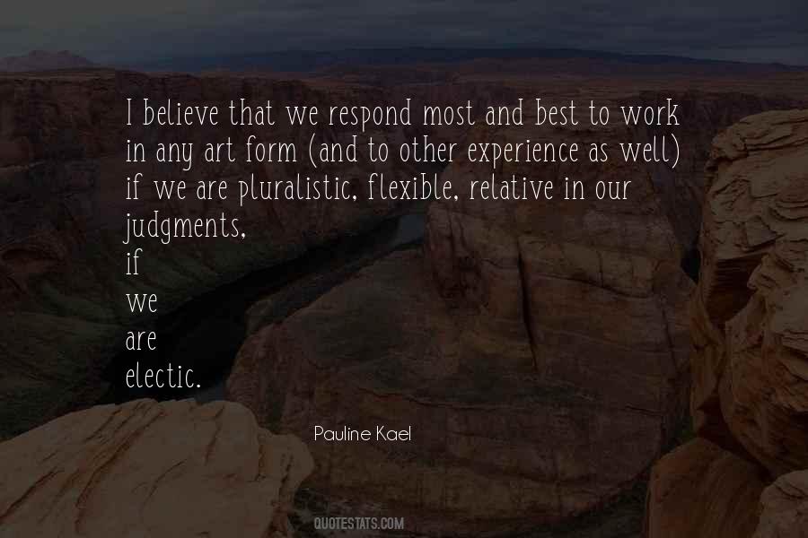 Pauline Kael Quotes #1714965