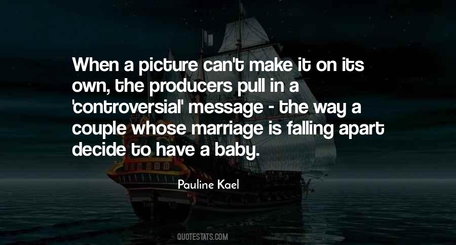 Pauline Kael Quotes #1756477