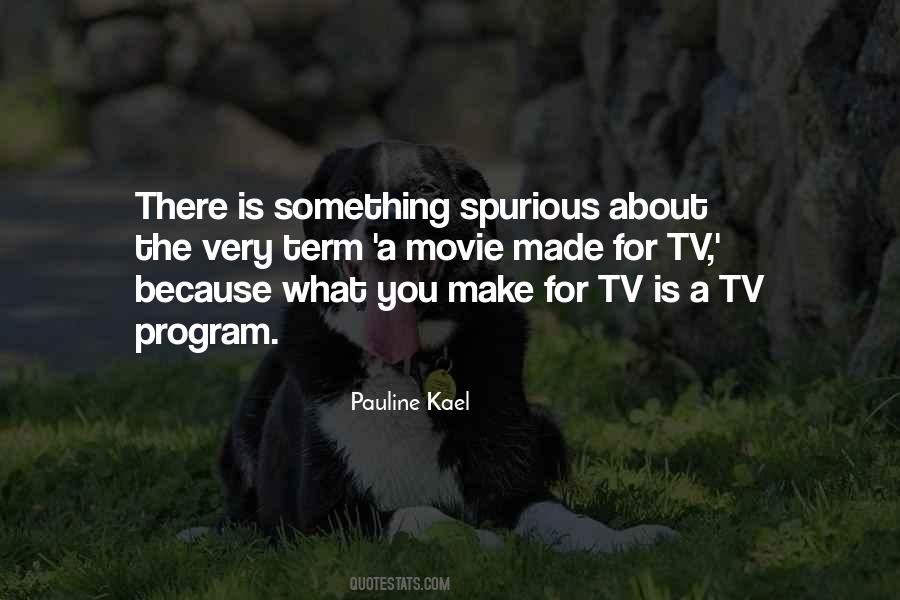 Pauline Kael Quotes #243929