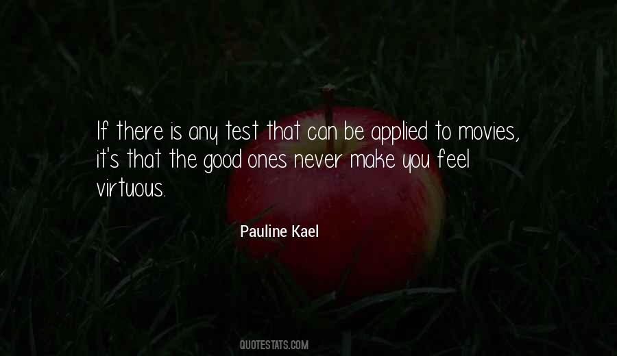 Pauline Kael Quotes #419409