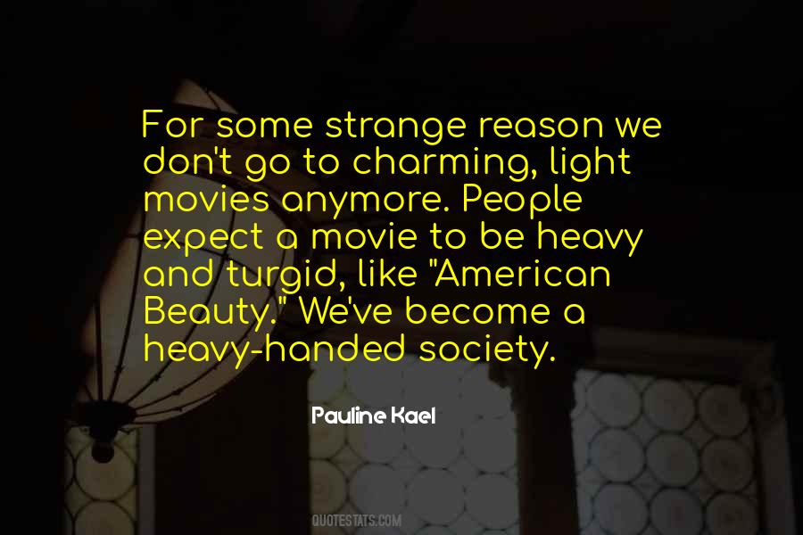 Pauline Kael Quotes #66284