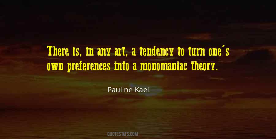 Pauline Kael Quotes #969114