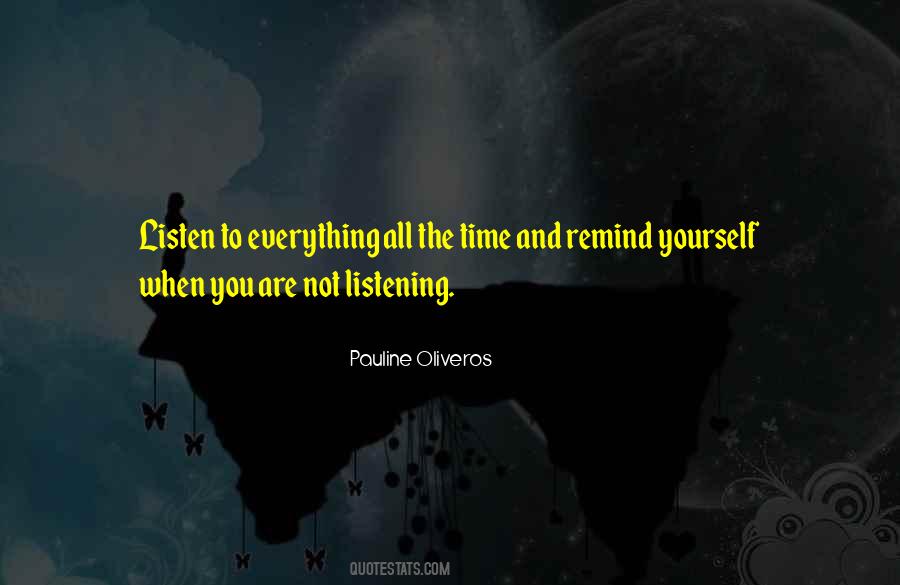 Pauline Oliveros Quotes #1052012