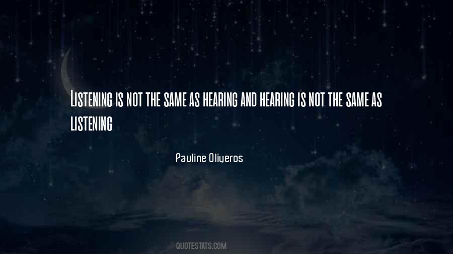 Pauline Oliveros Quotes #668115