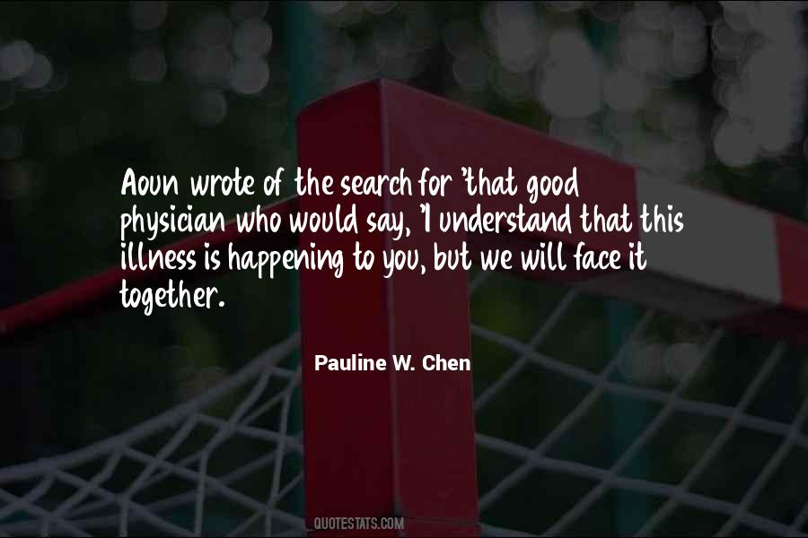 Pauline W. Chen Quotes #1285590 Pauline W. Chen Quotes #1285590