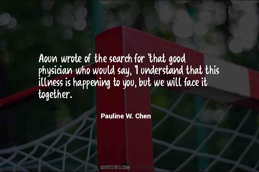 Pauline W. Chen Quotes #1285590