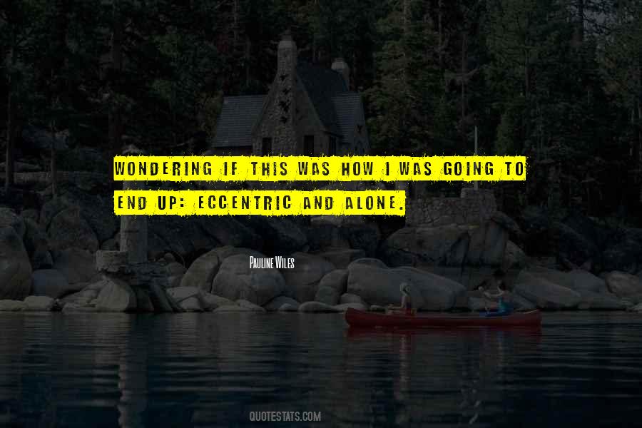 Pauline Wiles Quotes #353610 Pauline Wiles Quotes #353610