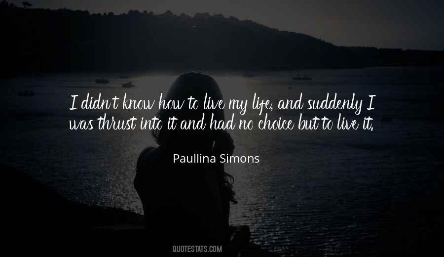 Paullina Simons Quotes #865733