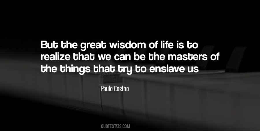 Paulo Coelho Quotes #1560658