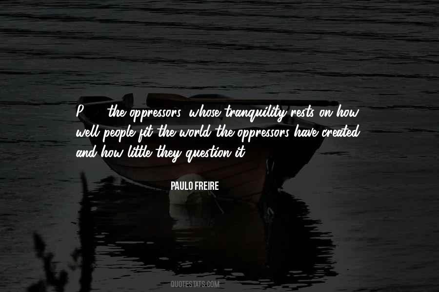 Paulo Freire Quotes #1515361