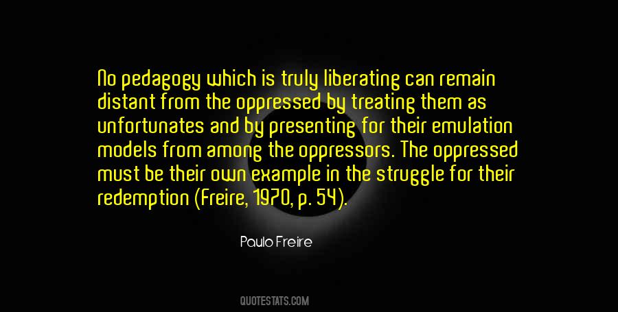 Paulo Freire Quotes #1674638